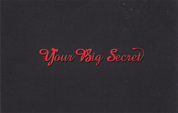Your Big Secret